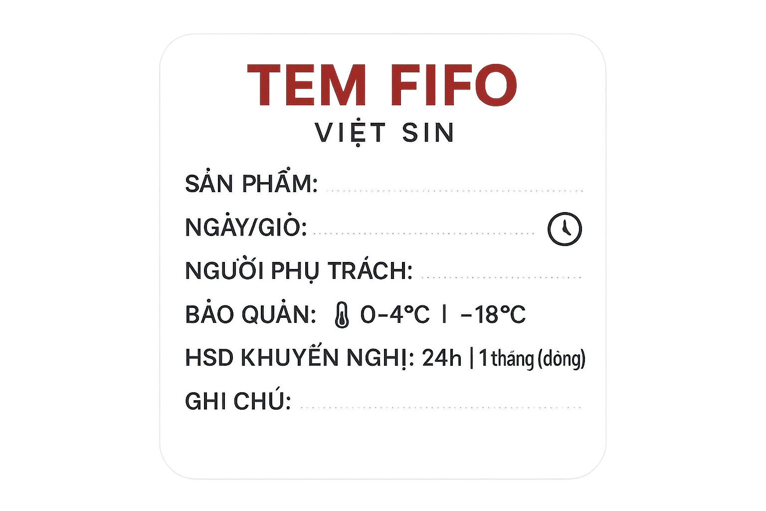 Tem nhãn FIFO ghi ngày giờ